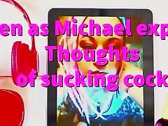 Listen as I Convince Michael to Suck His interracial stand and carry Cock.