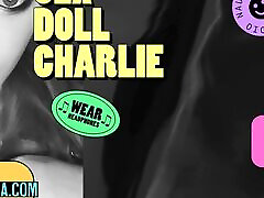Camp Sissy Boi Presents Sex Doll Charlie