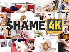 SHAME4K. She Had to Do It