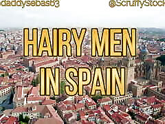 Hairy Men in Spain