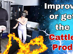Improve or Get the Caddle Prod - Femdom Slave Training