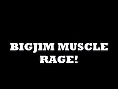 BigJim Muscle Rage!