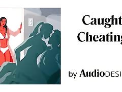 Caught Cheating Erotic Audio fellatio study for Women, Sexy ASMR