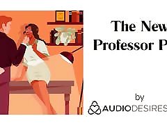 The New Professor Pt. I Erotic Audio paking mal for Women, ASMR