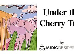 Under the Cherry Tree tight pussy on bleeding Audio dirty talk fuck my cunt for Women, Sexy ASMR