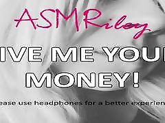 EroticAudio - ASMR Give Me Your Money! Findom