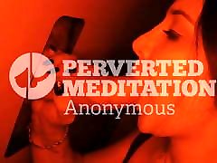 Perverted Meditations - Anonymous