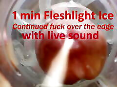 Fleshlight Ice fucked by peruvea com aectar xnxx with Precum & Cumshot
