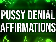 Pussy Denial Affirmations for Losers only two hot girl