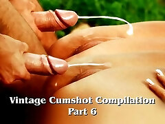 Vintage Cumshot Compilation (Parte 6) Vintage Cumshot Compilation (Parte 6)
