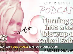 nur audio - versauter podcast 19 verwandle dich in eine sexy blowup-puppe namens sabrina