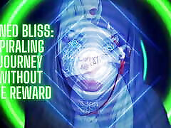 Ruined Bliss: Spiraling Journey Without the Reward