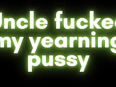 Audio Only: Sytep Uncle Fucked My Yearning Pussy