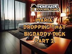Maria: Dropping That Big Daddy Dick Part 2