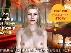 les jours incroyables de ma vie sexe en groupe - 9-histoire de sexe audio en anglais avec sous-titres