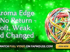 Aroma Edge of No Return - Soft, Weak, and Changed