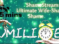 Shamestream: نهایی, شرم