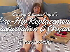 GILF Granny Carmen Angel&039;s Pre-hip Replacement Masturbation & Orgasms
