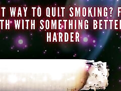 He Best Way to Quit Smoking? Fill Your Mouth with Something Better and Harder