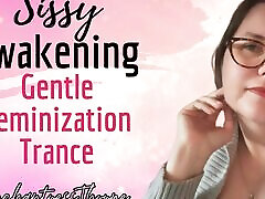 Sissy Awakening: Gentle Feminization Trance - Enchantressthorne Guides You with Visualization, Trigger and Mantras