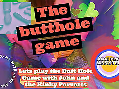 Lets Play the Butt Hole Game with John and the Kinky Perverts
