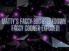 Matty&039;s Faggy BBC Breakdown - Faggy keiran lee brazzers brandi love Exposed!