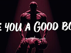 Are You a Good Boy? Are You a Good Boy?