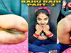 Bahurani part 2 sex story full sex dirty talks indian bhabhi devar 100 sex