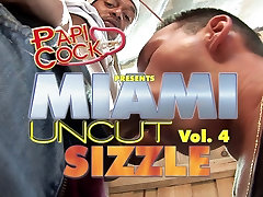 Miami Uncut 4 Sizzle
