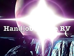 Handjob Tease in the RV with no Happy Ending - Sex Rocket