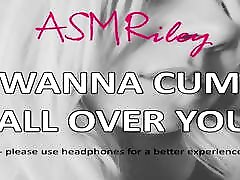 EroticAudio - ASMR Wanna Cum All Over You